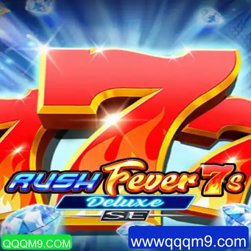 Descubra o Mundo Emocionante de RushFever7sDeluxeSE